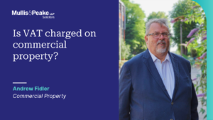 Andrew Fidler from our Commercial Property team explains if VAT can be charged on your commercial property.